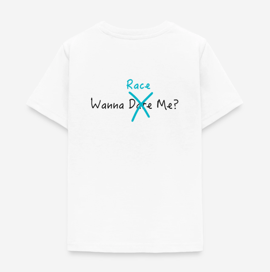 WANNA D̶A̶T̶E̶ RACE ME? - T-shirt / SUMMER EDITION